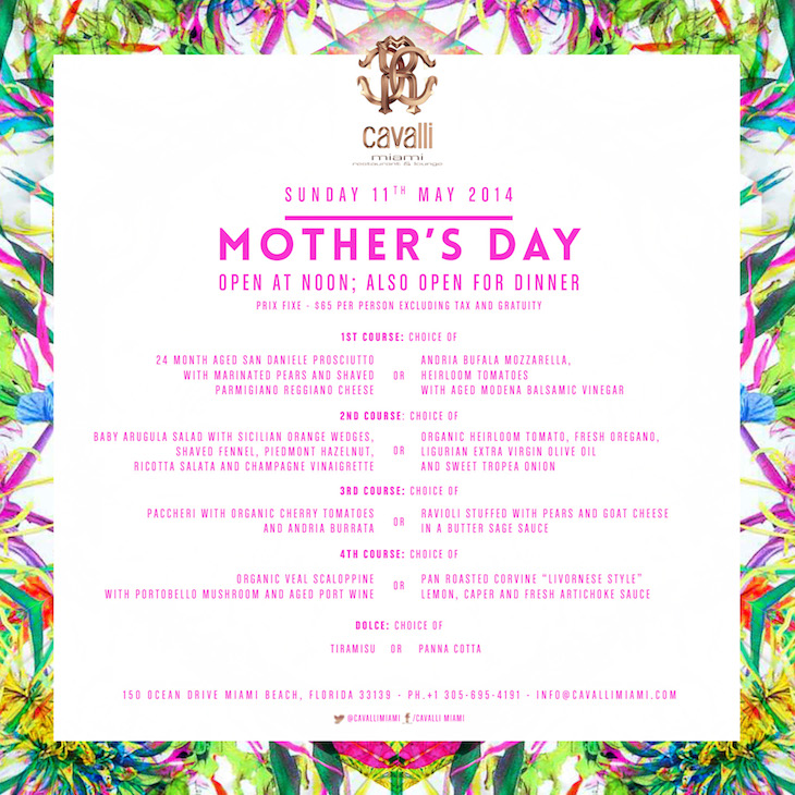 Cavalli Miami - Happy Mother's Day - Special Opening May 11th 2014